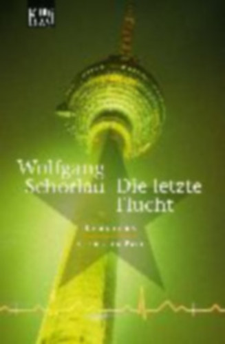 Wolfgang Schorlau - Die letzte Flucht