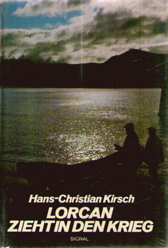 Hans-Christian Kirsch - Lorcan zieht in den Krieg