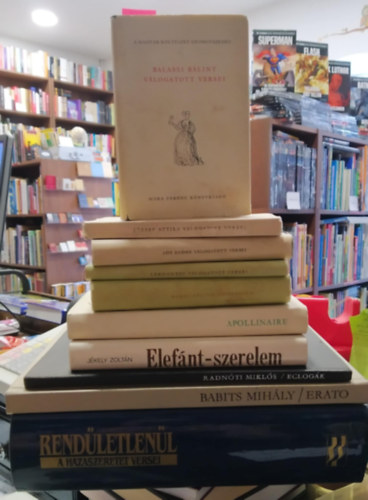 Jkely Zoltn, Babits Mihly, Radnti Mikls, Ady Endre, Jzsef Attila Guilaume Apollinaire - 10 db-os KNYVMENT AJNLAT, vers: Rendletlenl- A hazaszeret versei+ Erato+ Eclogk+ Elefnt-szerelem+ Apollinaire versei+ Romn kltk antolgija+ Lermontov vl.versei+ Ady Endre vl.versei+ Jzsef Attila vl. versei+ Balassi Bl