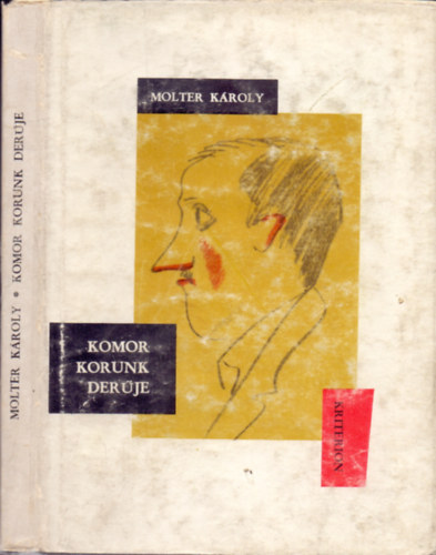 Molter Kroly - Komor korunk derje (Anekdotaknyv)