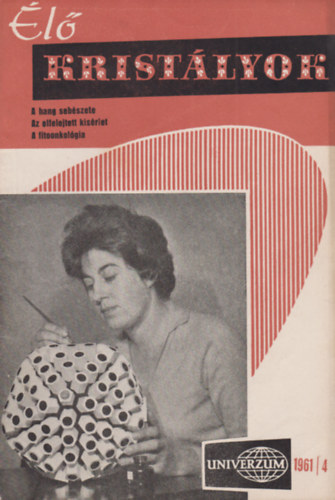 Dr. Szkely Sndor- Rezs Margit- Nagy Ern - l kristlyok (Univerzum 1961/4.)