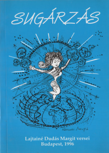 Lajtain� Dud�s Margit - Sug�rz�s
