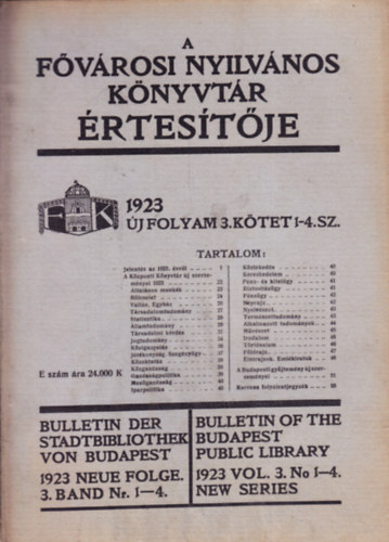 A Fvrosi Nyilvnos Knyvtr rtsestje 1923 (j vfolyam 3. ktet 1-4. sz.)