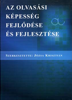 Az olvas�si k�pess�g fejl�d�se �s fejleszt�se