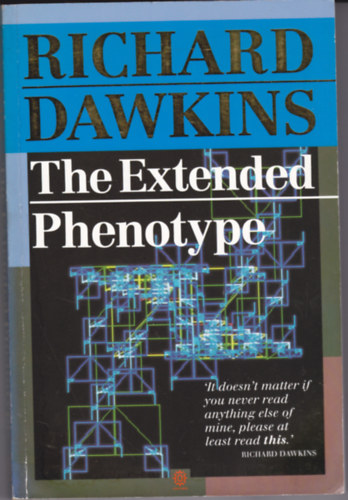 Richard Dawkins - The Extended Phenotype (=Az nz gn angol nyelven)