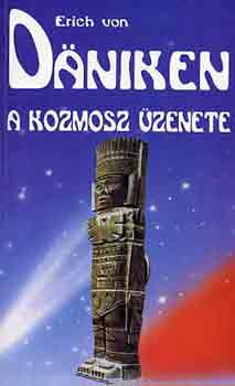 Erich von D�niken - A kozmosz �zenete