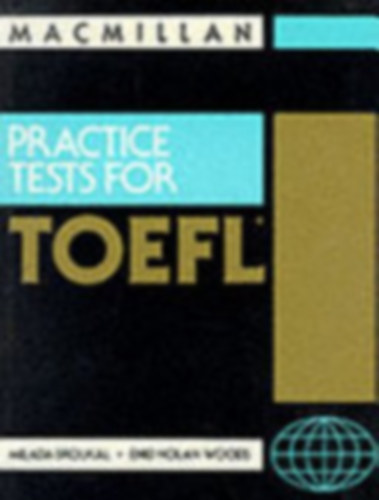 Enid Nolan-Woods Milada Broukal - Practice test for TOEFL