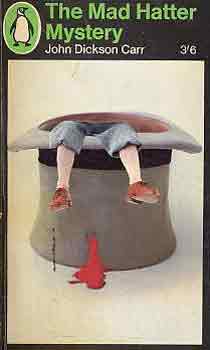 John Dickinson Carr - The mad hatter mystery