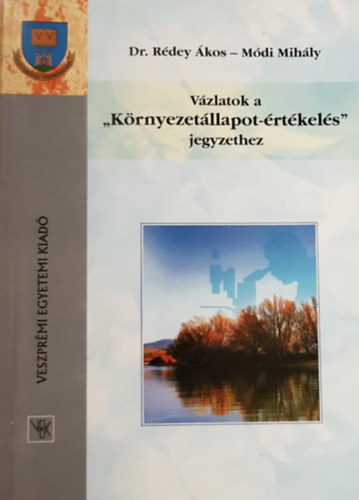 Mdi Mihly Rdey kos - Vzlatok a "Krnyezetllapot-rtkels" jegyzethez
