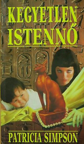 Patricia Simpson - Kegyetlen istennő
