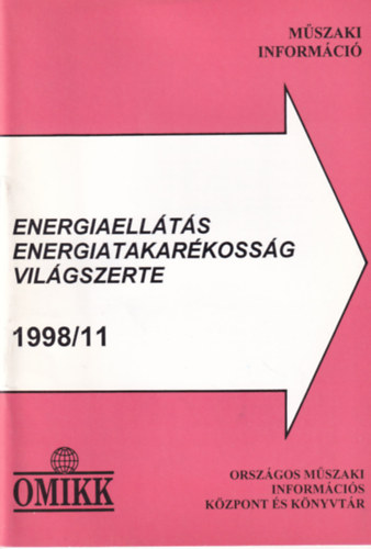 Pethő Etelka - Energiaellátás, energiatakarékosság - Világszerte 1998. 11.