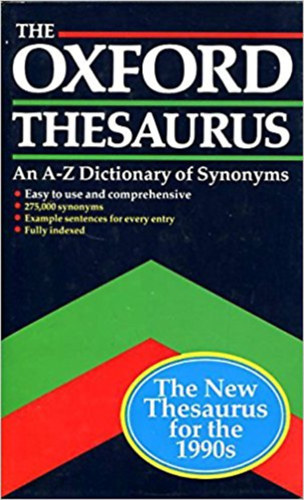 Laurence Urdang - The Oxford Thesaurus. An A-Z Dictionary of Synonyms