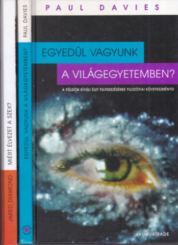 Jared Diamond Paul Davies - 2 db. természettudomány (Egyedül vagyunk a világegyetemben? + Miért élvezet a szex?)