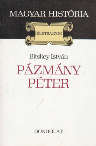 Bitskey Istvn - Pzmny Pter (magyar histria)