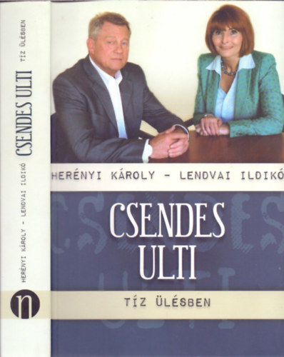 Hernyi Kroly - Lendvai Ildik - Csendes ulti - tz lsben (Dediklt)