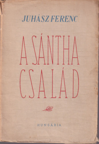 Juh�sz Ferenc - A S�ntha csal�d - k�ltem�ny