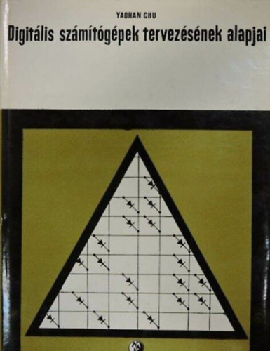 Yaohan Chu - Digit�lis sz�m�t�g�pek tervez�s�nek alapjai