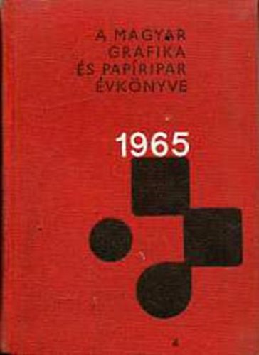 A Magyar Grafika �s a Pap�ripar �vk�nyve 1965