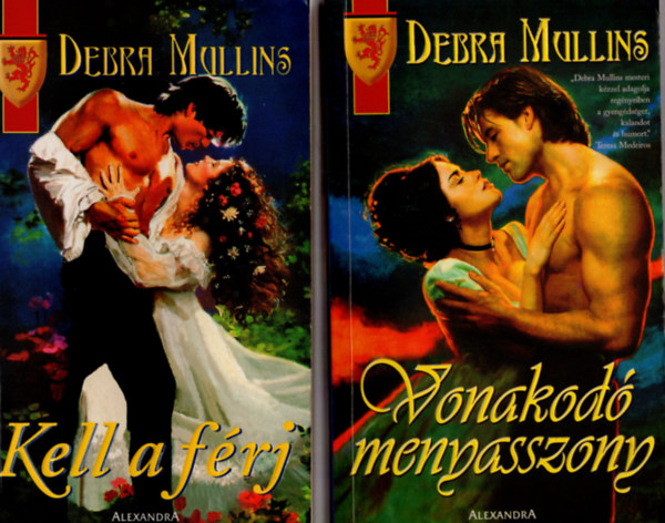 Debra Mullins - 2db Debra Mullins romantikus regny - Vonakod menyasszony + Kell a frj