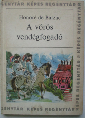 Honor de Balzac - A vrs vendgfogad (Kpes Regnytr - Sznt Piroska rajzaival)