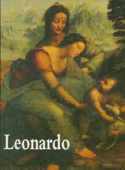Angela Ottino Della Chiesa - Leonardo da Vinci festi letmve (A mvszet klasszikusai)