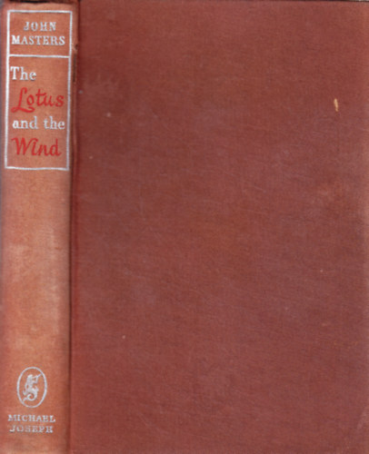 John Masters - The Lotus and the Wind