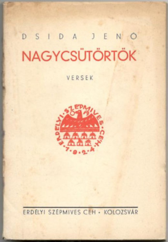 Dsida Jen� - Nagycs�t�rt�k