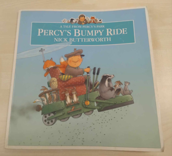Nick Butterworth - Percy's bumpy ride