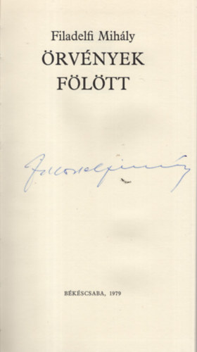 Filadelfi Mih�ly - �rv�nyek f�l�tt verses k�tet - al��rt