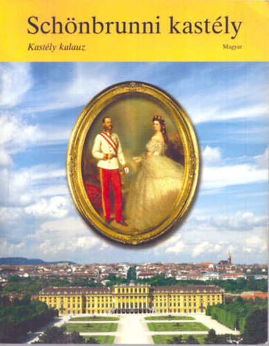 Schnbrunni kastly (Kastly kalauz)