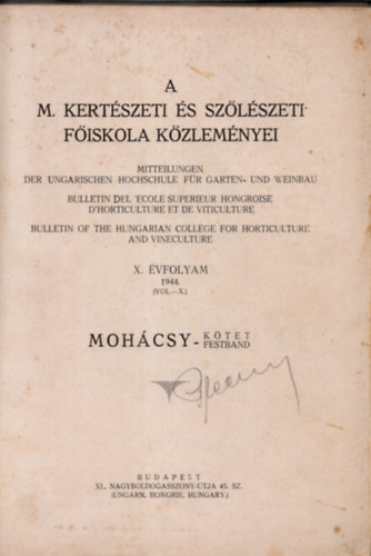 Domokos J�nos  (szerk.) - A M. Kert�szeti �s Sz�l�szeti F�iskola k�zlem�nyei X. �vfolyam