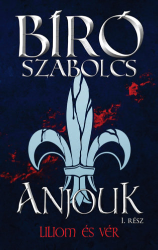 Br Szabolcs - Anjouk I-VII