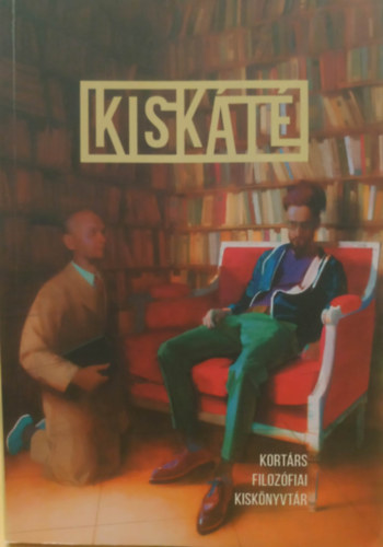 Bárány Tibor (szerk.) - Kiskáték - Kortárs filozófiai kiskönyvtár