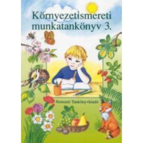 Tlgyszky Papp Gyuln - Krnyezetismereti munkatanknyv 3.