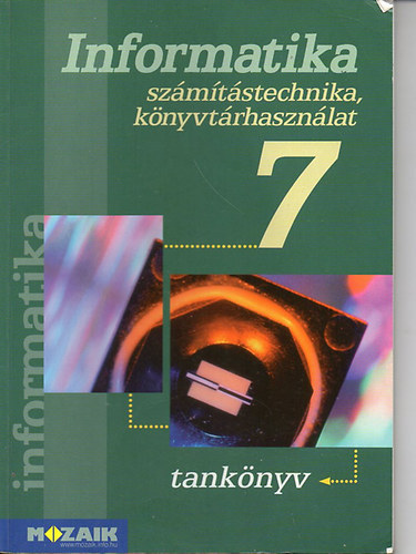 Rozgonyi- Borus- Kokas - Informatika 7.  szmtstechnika s knyvtrhasznlat