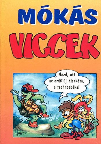Moré Ákos (összeállította) - Mókás viccek