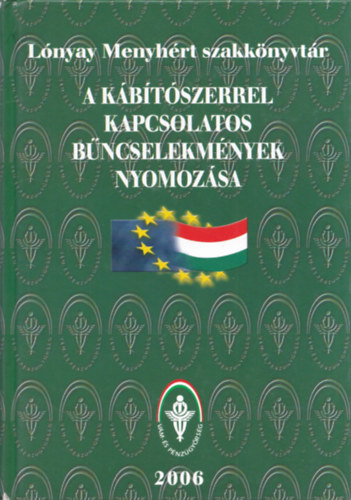 Pohl Nndor - A kbtszerrel kapcsolatos bncselekmnyek nyomozsa