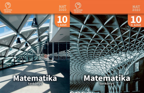 Tamásné Kollár Magdolna - Kelemen-Kiss Ilona Helén - Matematika 10. - Tankönyv I-II.