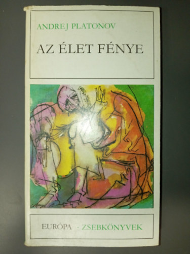 Ny�ri �va  Andrej Platonov (szerk.), B�r�ny Gy�rgy (ford.), �rvay J�nos (ford.), Gell�rt Gy�rgy (ford.) - ---