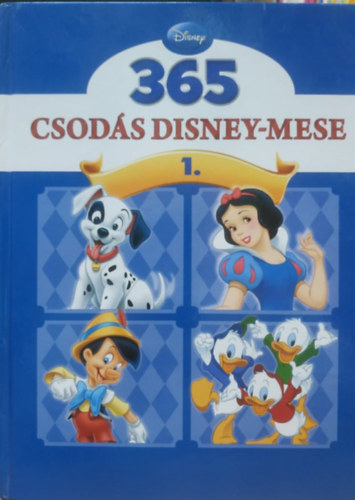 Markwarth Zsfia - 365 csods Disney-mese 1.