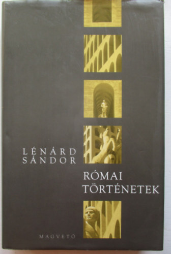 Lénárd Sándor - Római történetek