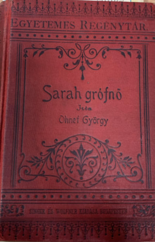 Ohnet György - Sarah grófnő I.