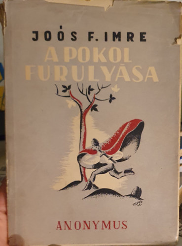 Sos F. Imre - A pokol furulysa