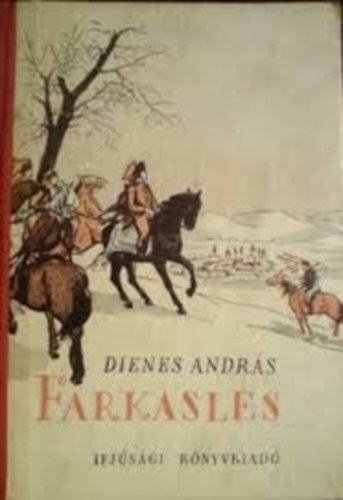 Dienes Andr�s - Farkasles