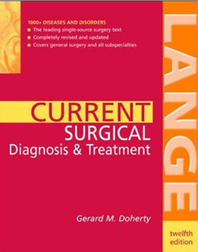 Gerard M. Doherty - Current Surgical Diagnosis and Treatment