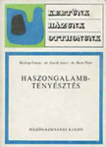 Biszkup- Guoth- Horn - Haszongalambteny�szt�s (KHO)