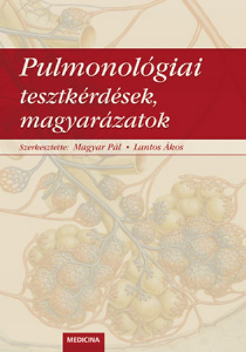 Magyar P�l Lantos �kos - Pulmonol�giai tesztk�rd�sek, magyar�zatok