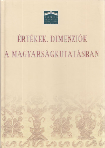 Fedinec Csilla  (szerk.) - rtkek, dimenzik a magyarsgkutatsban