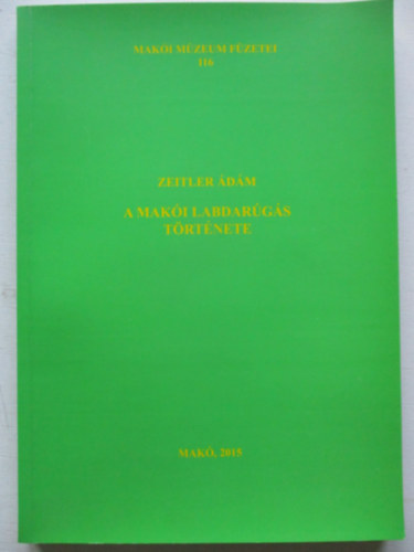 Zeitler dm - A maki labdargs trtnete