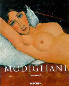 Doris Krystof - Amedeo Modigliani 1884-1920: A pillanat k�lt�szete